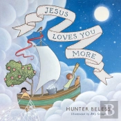 Jesus Loves You More