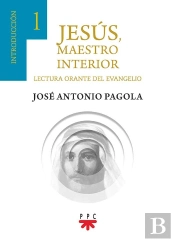Jesús, Maestro Interior. 1 Introducción
