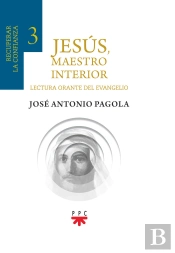 Jesús, Maestro Interior 3.Recuperar La Confianza