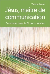 Jésus, Maître De Communication
