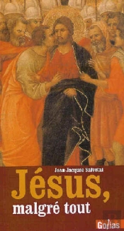 Jésus Malgré Tout