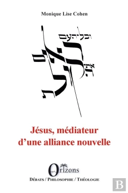 Bertrand.pt - Jesus, Mediateur D'Une Alliance Nouvelle