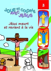 Jesus Meurt Et Revient A La Vie Livret Activite