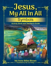 Jesus, My All In All, Symbols: Activity