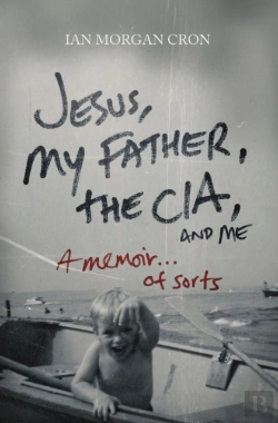 Bertrand.pt - Jesus, My Father, The Cia, And Me