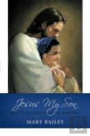 Jesus My Son