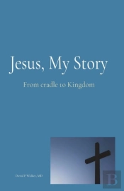 Jesus, My Story