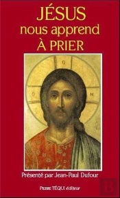 Jésus Nous Apprend À Prier