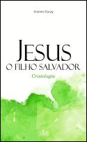 Jesus, o Filho Salvador 
