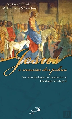 Bertrand.pt - Jesus, O Messias Dos Pobres