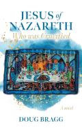 Jesus Of Nazareth, Who Was Crucified