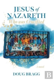 Jesus Of Nazareth, Who Was Crucified