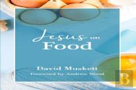 Jesus On Food