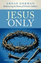 Jesus Only