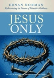 Jesus Only
