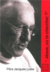 Jésus, Où Te Chercher?