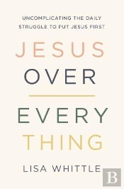 Jesus Over Everything