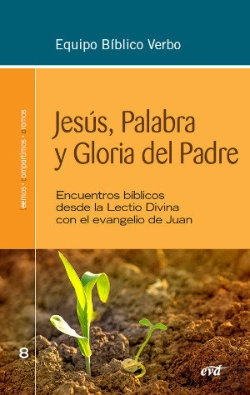 Bertrand.pt - Jesús, Palabra Y Gloria Del Padre