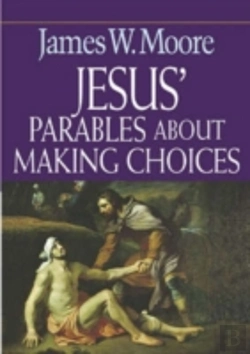 Bertrand.pt - Jesus' Parables About Making Choices