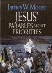 Jesus' Parables About Priorities