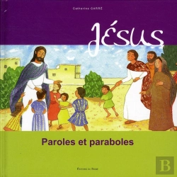 Bertrand.pt - Jésus ; Paroles Et Paraboles