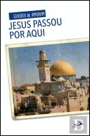 Jesus Passou por Aqui