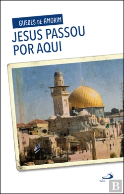 Bertrand.pt - Jesus Passou por Aqui