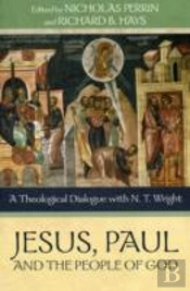 Jesus, Paul And The People Of God