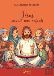 Jésus Raconté Aux Enfants