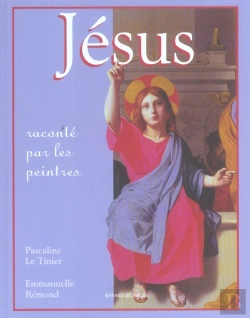 Bertrand.pt - Jesus Raconte Par Les Peintres