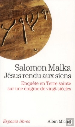 Bertrand.pt - Jésus Rendu Aux Siens : Enquête En Terre Sainte Sur Une Énigme De Vingt Siècles