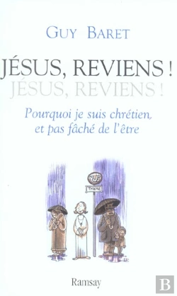 Bertrand.pt - Jesus, Reviens ! Jesus, Reviens ;Pourquoi  Je Suis Chretien Et Pas Fache De L'Etre