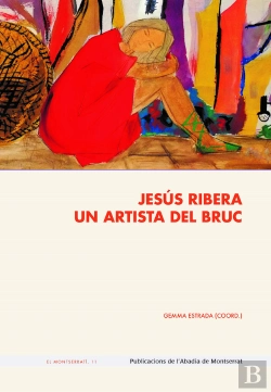 Bertrand.pt - Jesus Ribera. Un Artista Del Bruc