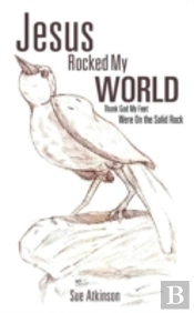 Jesus Rocked My World