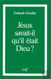 Jesus Savait-Il Qu Il Etait Dieu