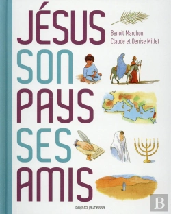 Bertrand.pt - Jesus, Son Pays, Ses Amis