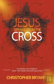 Jesus Speaks From The Cross