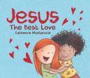 Jesus -  The Best Love