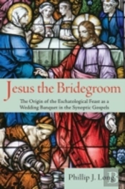 Jesus The Bridegroom