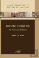 Jesus The Central Jew