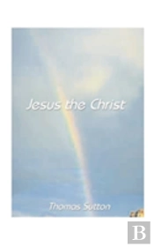 Jesus The Christ