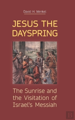 Bertrand.pt - Jesus The Dayspring: The Sunrise And The