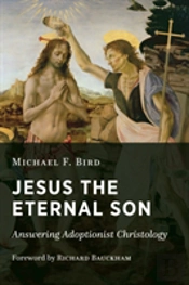 Jesus The Eternal Son