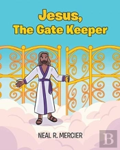 Jesus, The Gate Keeper