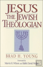 Jesus The Jewish Theologian