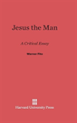 Jesus The Man
