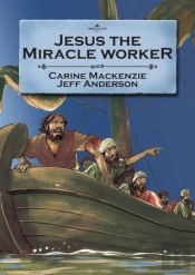 Jesus The Miracle Worker