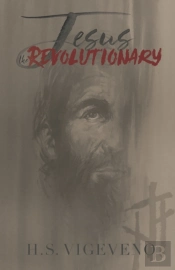 Jesus The Revolutionary