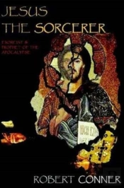 Jesus The Sorcerer