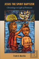 Jesus The Spirit Baptizer